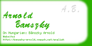 arnold banszky business card
